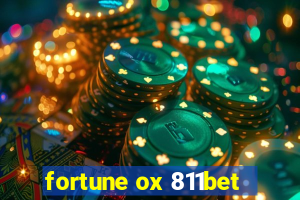 fortune ox 811bet